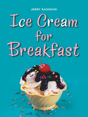 cover image of Ice Cream for Breakfast
